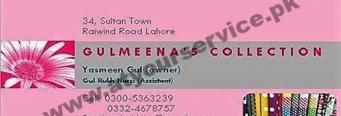 Gulmeena’s Collection – Raiwind Road, Sultan Town, Lahore