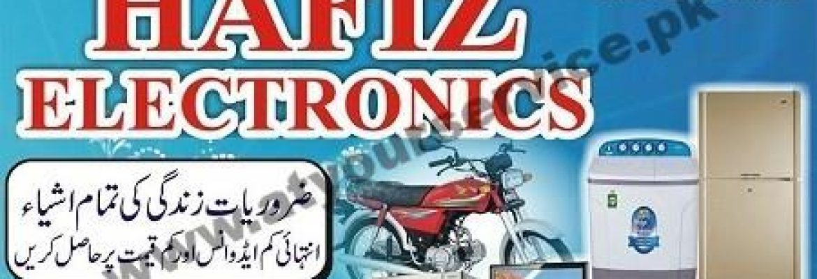 Hafiz Electronics – Motor Market, Jhang Road, Faisalabad
