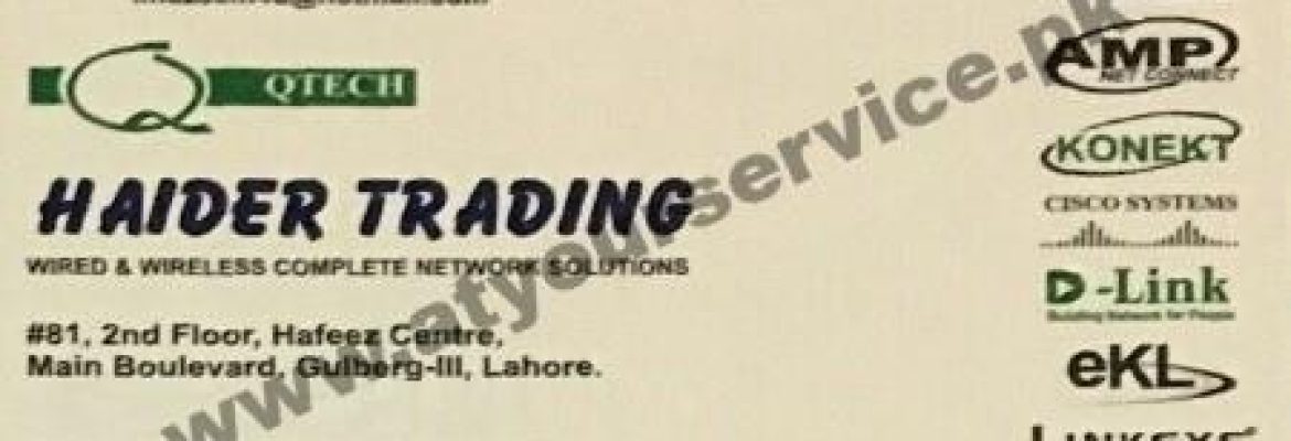 Haider Trading – Hafeez Centre, Main Boulevard, Gulberg III, Lahore