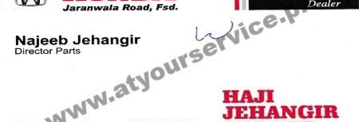 Haji Jehangir Garage , 2S Authorized Honda Dealer – Jaranwala Road, Faisalabad