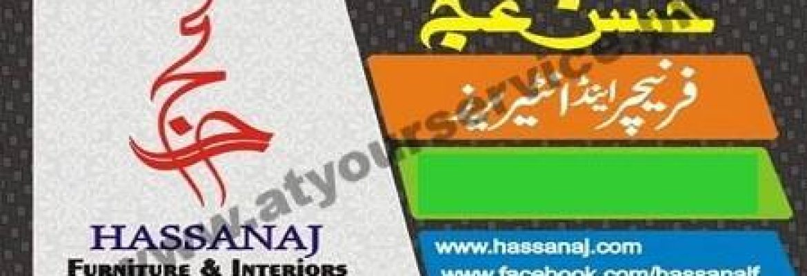 Hassanaj Furniture & Interior – Link Road, Mitha Tawana, Jauharabad