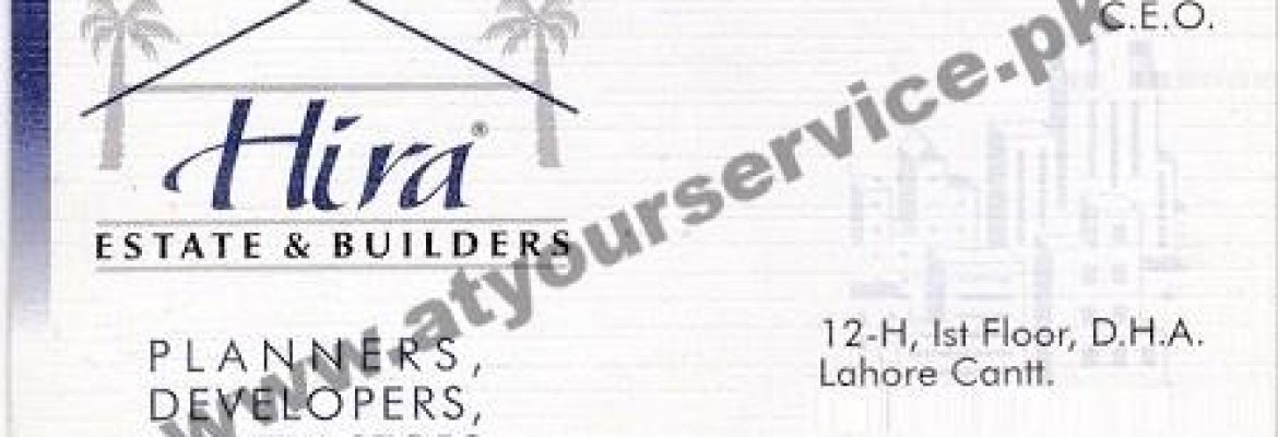 Hira Estate & Builders – DHA, Lahore