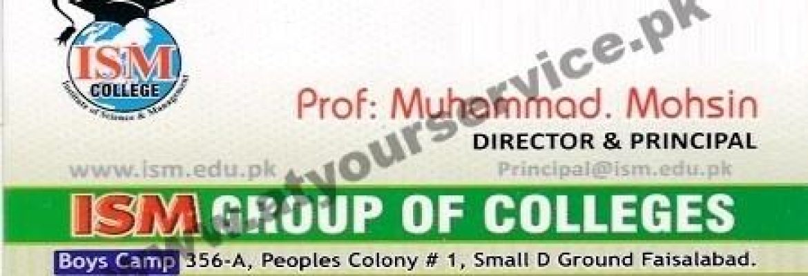 ISM Group of Colleges – Peoples Coony 1, D Ground, Faisalabad