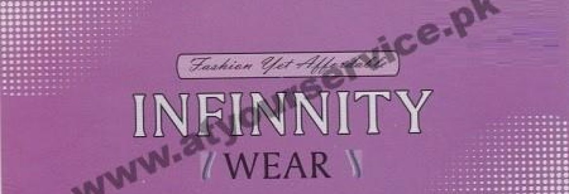 Infinnity Wear – Centre Point, Koh e Noor City, Jaranwala Road, Faisalabad