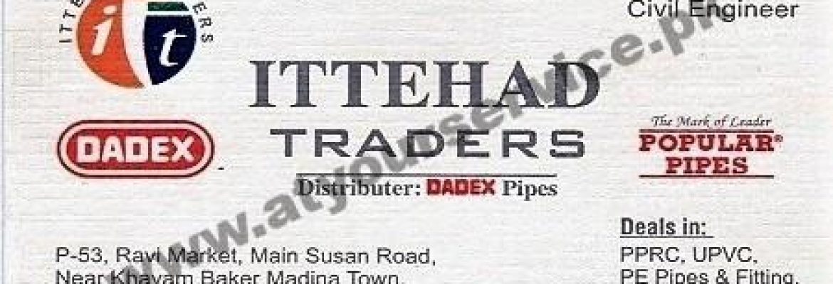 Ittehad Traders – Ravi Market, Susan Road, Madina Town, Faisalabad