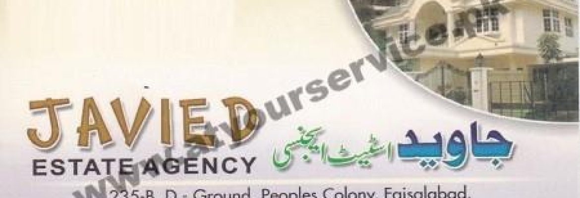 Javied Estate Agency – Peoples Colony, D Ground, Faisalabad