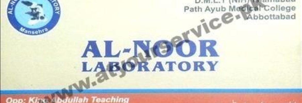 Al Noor Laboratory – Abbottabad Road, Mansehra