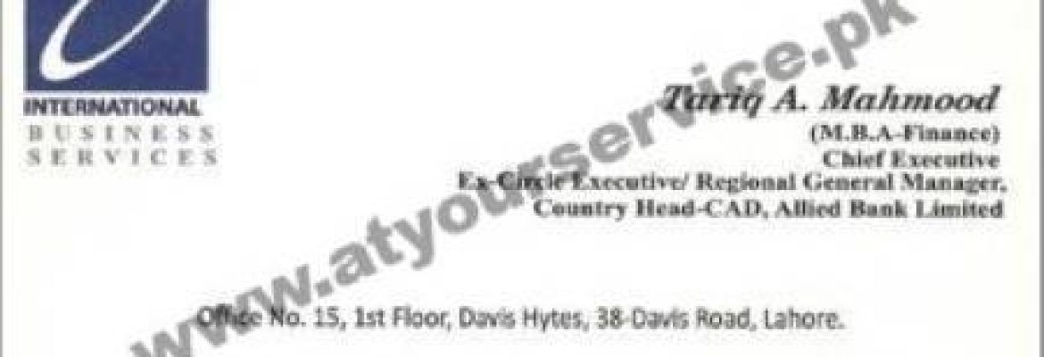 International Business Services – Davis Hytes, Davis Road, Lahore