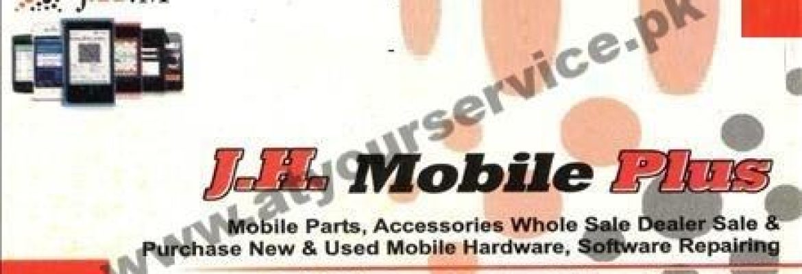 J H Mobile Plus – Hafeez Centre, Main Boulevard, Gulberg III, Lahore