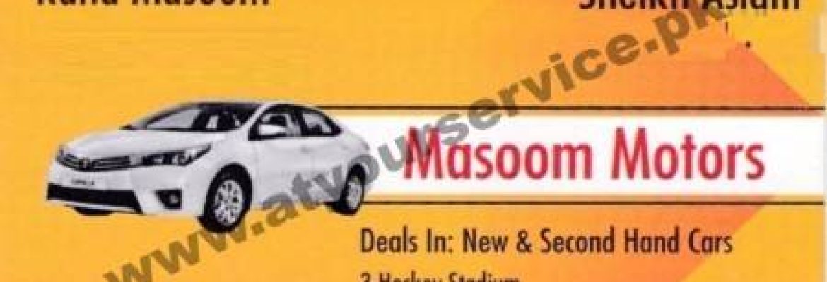 Masoom Motors – Hockey Stadium, Susan Road, Madina Town, Faisalabad
