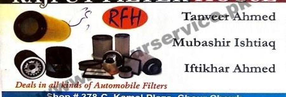 Rajput Filter House – Kamal Plaza, Chour Chowk, Peshawar Road, Rawalpindi
