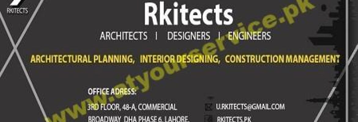 Rkitects (Architects, Designers, Engineers) – Commercial Broadway, DHA Phase 6, Lahore