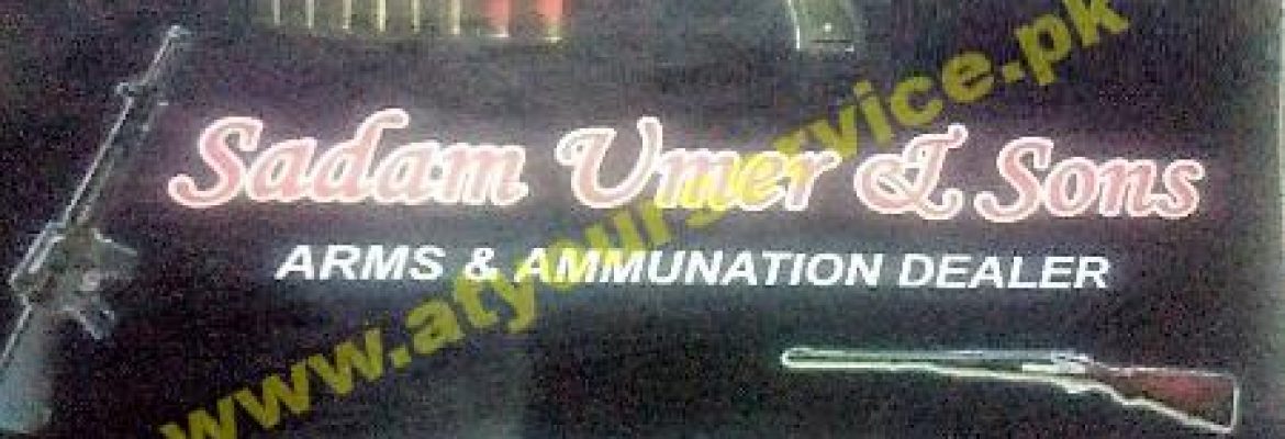 Sadam Umer & Sons Arms & Ammunition Dealer – Baffa Doraha, Mansehra
