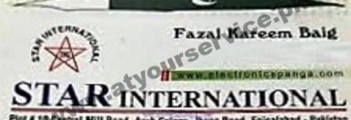 Star International Electronics – Central Hill Road, Jhang Road, Ayub Colony, Faisalabad