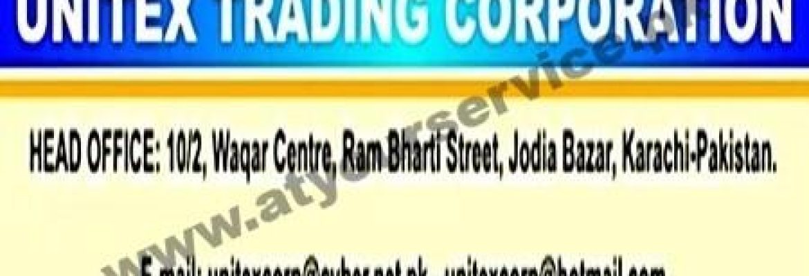 Unitex Trading Corporation – Waqar Centre, Ram Bharti Street, Jodia Bazar, Karachi