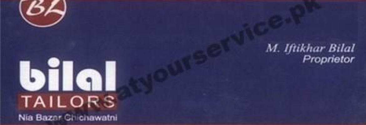 Bilal Tailors – Nia Bazar, Chichawatni