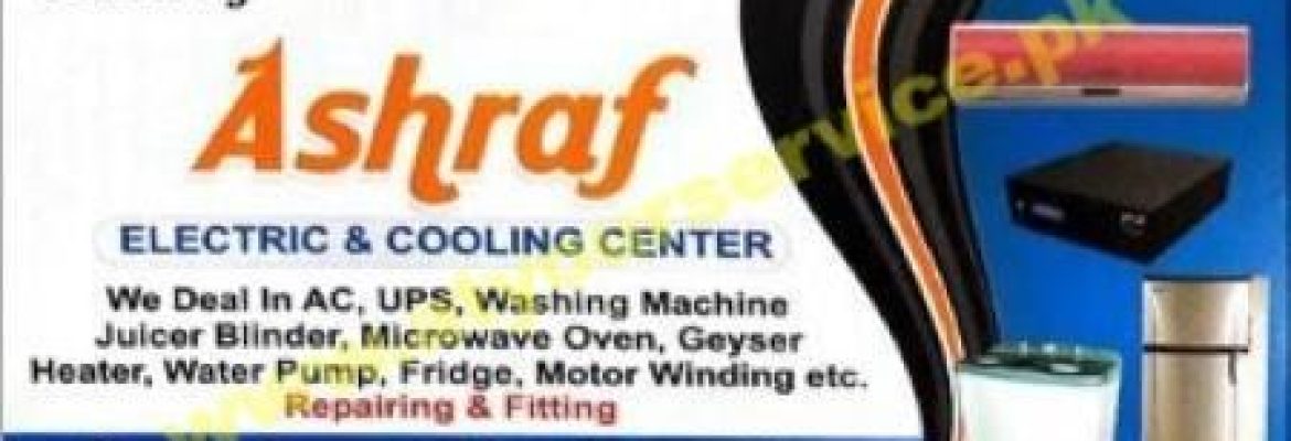 Ashraf Electric & Cooling Center – Tricon Tower, PWD, Islamabad