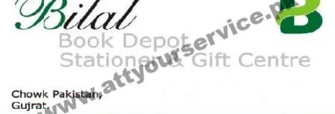 Bilal Book Depot – Chowk Pakistan, Main Bazar, Gujrat