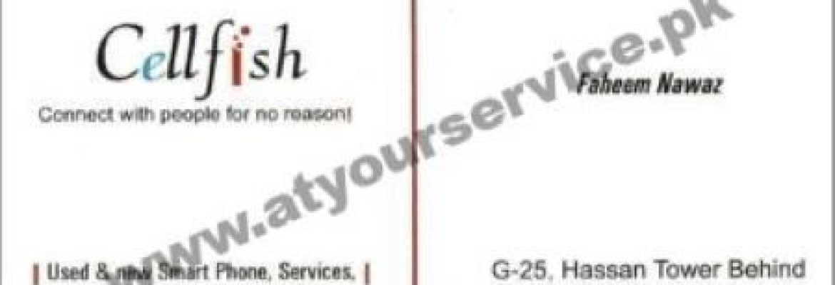 Cell Fish – Hassan Tower, Main Boulevard, Gulberg III, Lahore