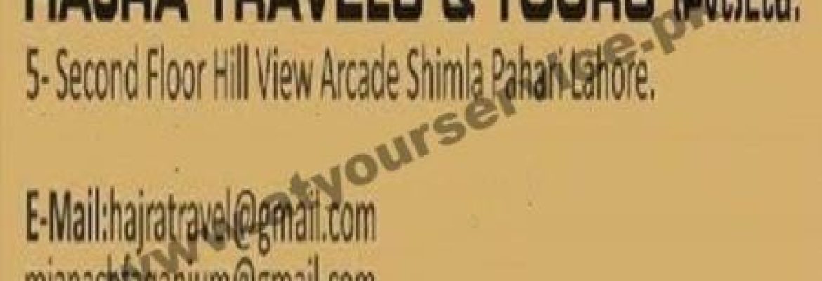 Hajra Travels & Tours – Hill View, Shimla Hill, Lahore