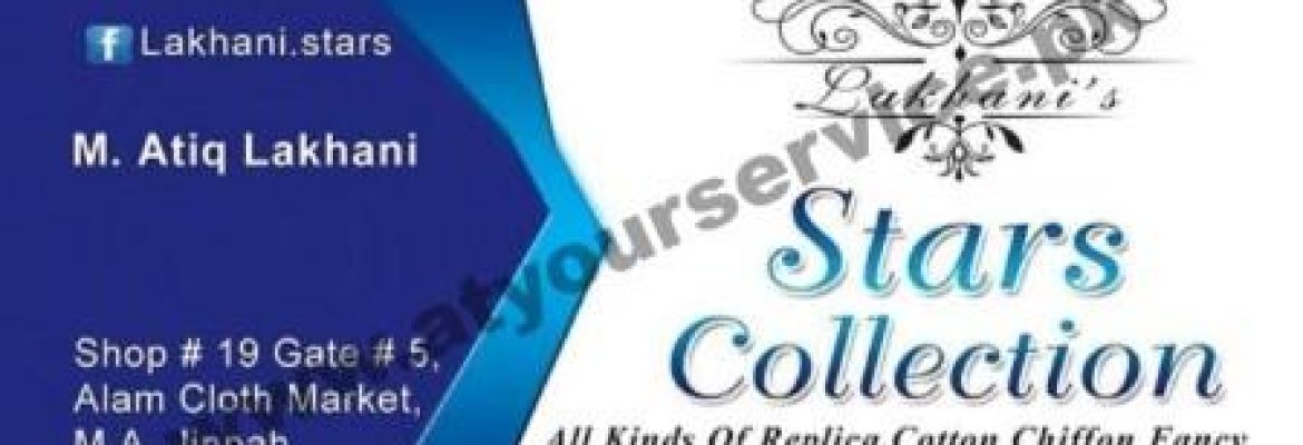 Lakhani’s Star Collection – Alam Cloth Market, M A Jinnah Road, Karachi