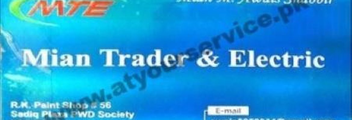 Mian Traders & Electric – Sadiq Plaza, PWD, Islamabad