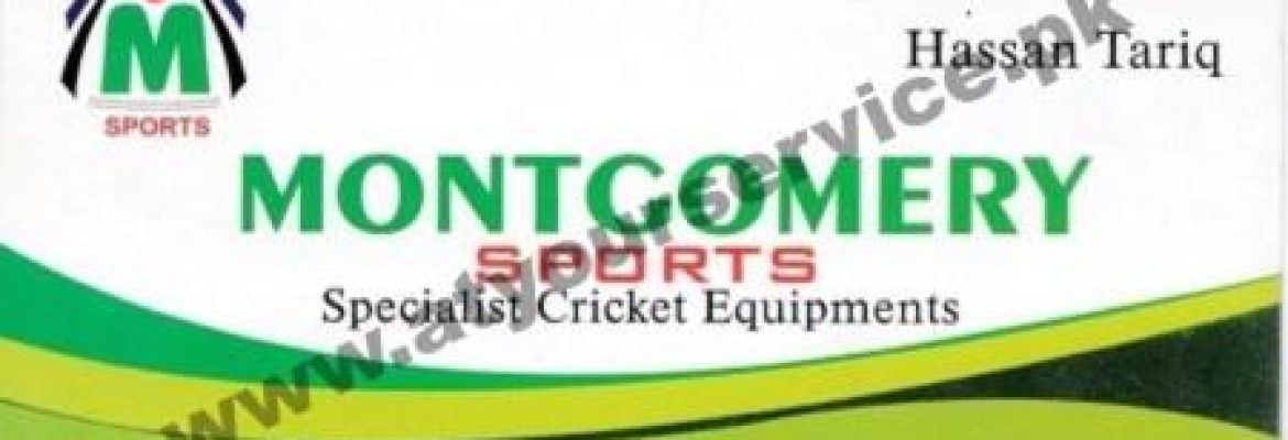 Montgomery Sports – Gali Wakeelan, Katchehry Bazar, Faisalabad