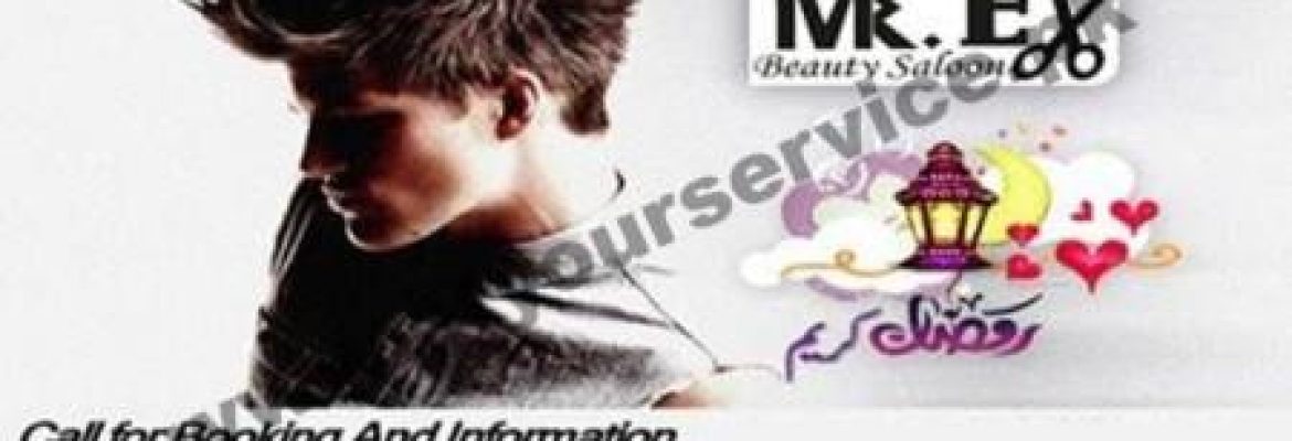 Mr. Ex Beauty Saloon – L Block, Main Plaza, Sabzazar, Lahore