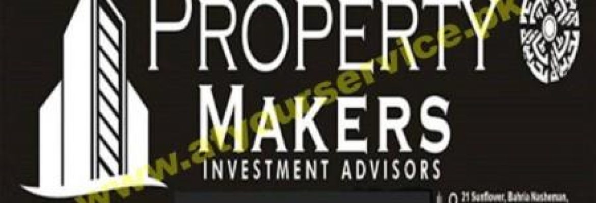 Property Maker – Ferozepur Road, Bahria Nasheman, Lahore
