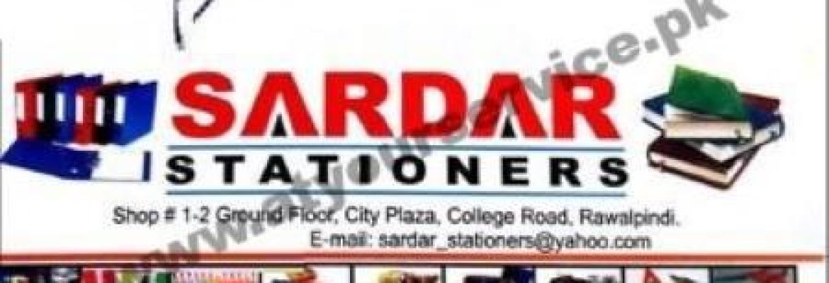 Sardar Stationers – City Plaza, College Road, Rawalpindi