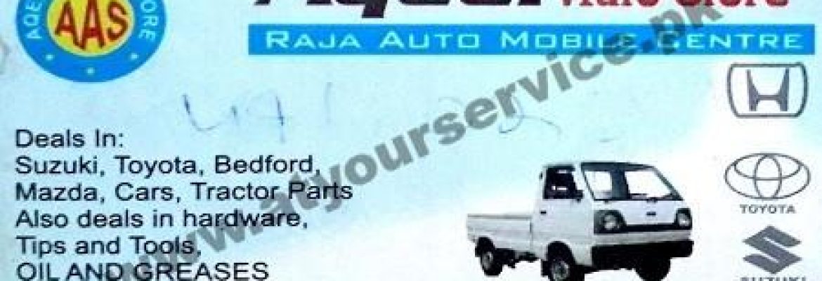 Aqeel Auto Store – Raja Automobile Centre, GT Road, Sawan Camp, Islamabad