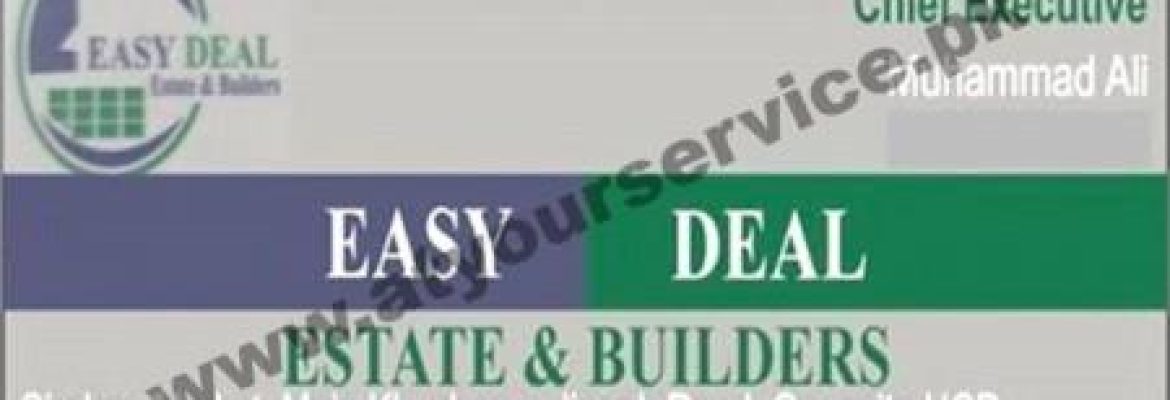 Easy Deal Estate & Builders – Chohan Market, Khayaban e Jinnah, Johar Town, Lahore
