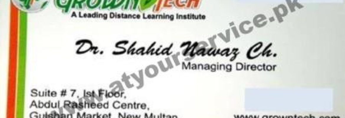Grown Tech Institute – Abdul Rasheed Centre, Gulshan Market, New Multan, Multan