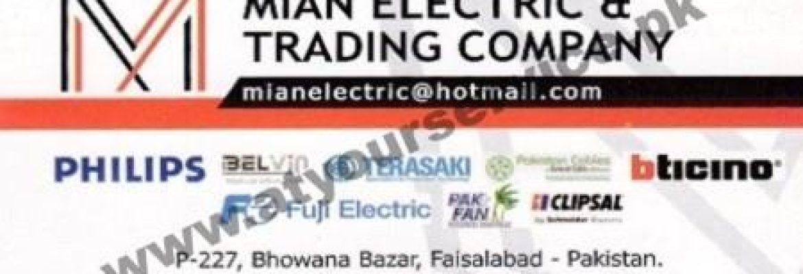 Mian Electric & Trading Company – Bhawana Bazar, Faisalabad