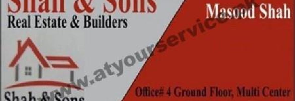 Shah & Sons Real Estate & Builders – Multi Centre, G17 Markaz, Islamabad