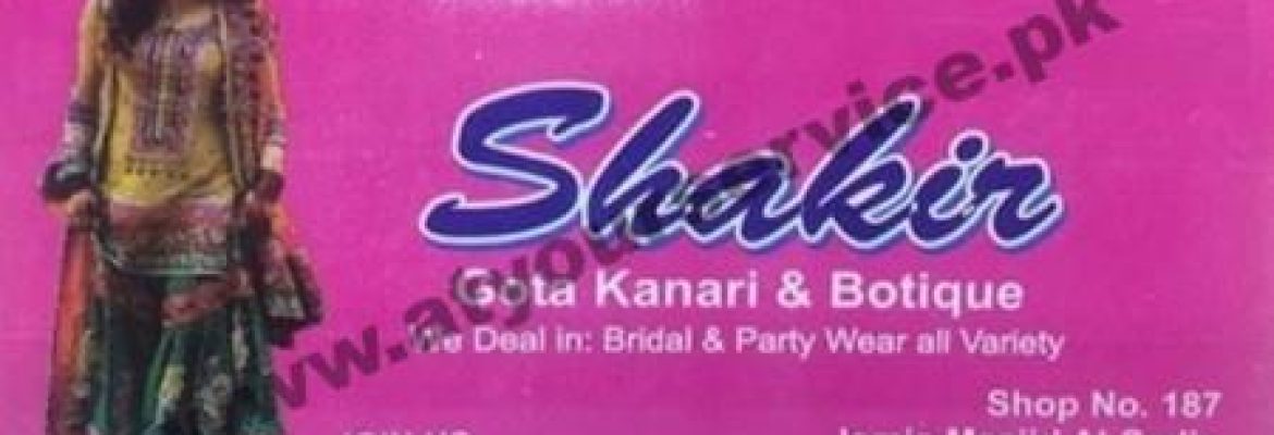 Shakir Gota Kinari & Boutique – Jamia Masjid Al Sadiq, Shahi Bazar, Bahawalpur
