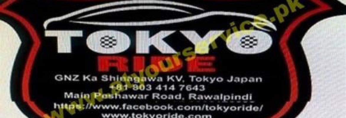 Tokyo Ride – Main Peshawar Road, Meharabad, Rawalpindi