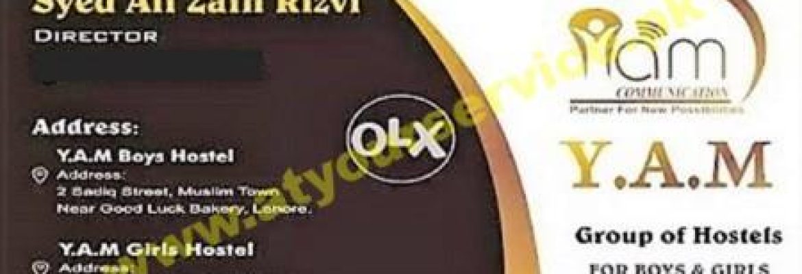 YAM Group of Hostels for Boys – Sadiq Street, Muslim Town, Lahore