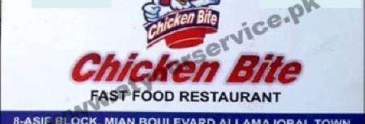 Chicken Bite – Asif Block, Main Boulevard, Allama Iqbal Town, Lahore