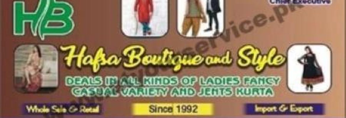 Hafsa Boutique & Style – Ahmed Centre, Main Bazar, Islampura, Lahore