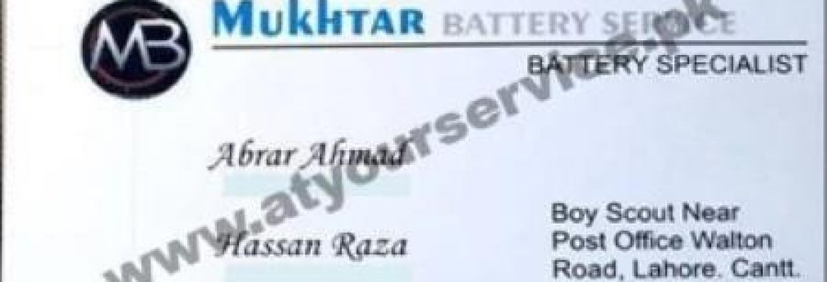 Mukhtar Battery Service – Walton Road, Lahore