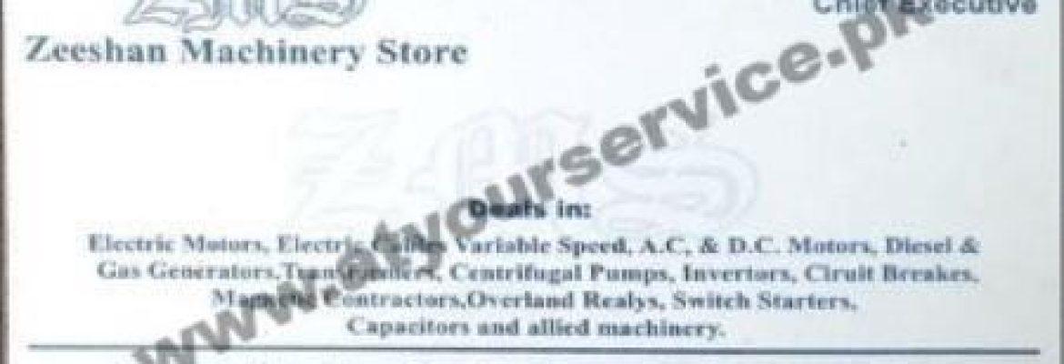 Zeeshan Machinery Store – GT Road, Salamatpura, Lahore