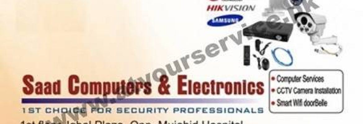 CCTV Saad Computer & Electronics – Faisalabad