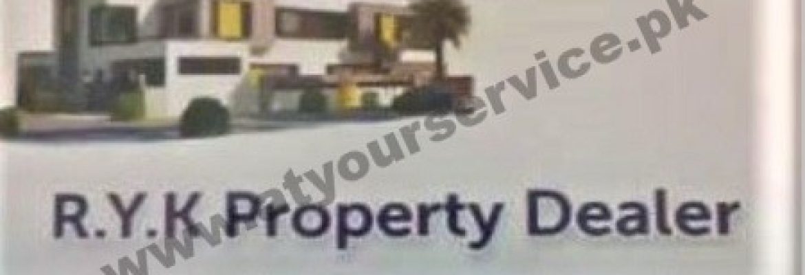 RYK Property Dealer – Sabzi Mandi, Rahim Yar Khan