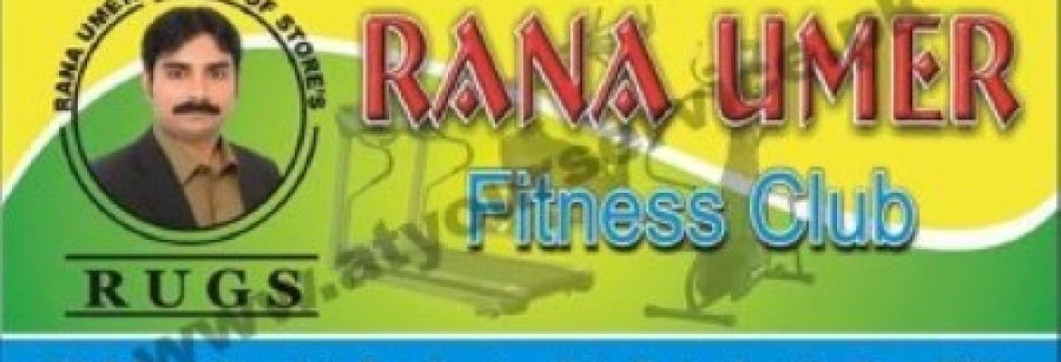 Rana Umer Fitness Club – Main Market, Block B, Satellite Town, Gujranwala