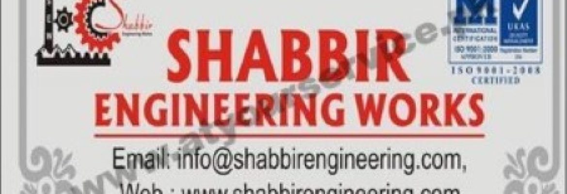 Shabbir Engineering Works – Pindi Bypass, Samanabad Chowrangi, GT Road, Gujranwala
