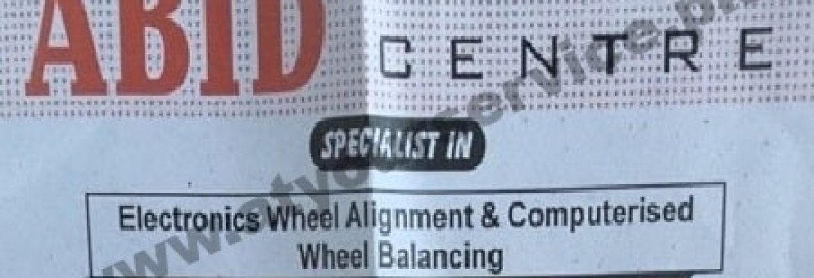 Abid Alignment Centre – Akbar Market, Murree Road, Rawalpindi