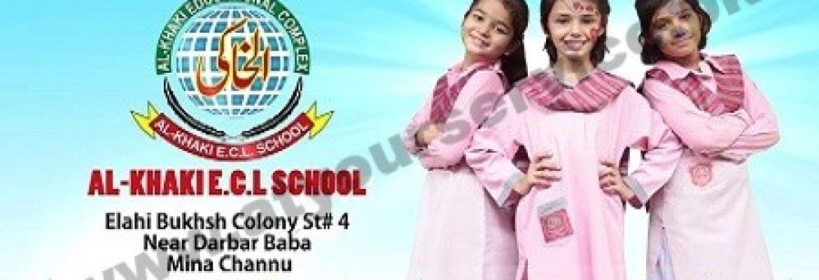 Al Khaki CL School – Elahi Bakhsh Colony, Mian Channu