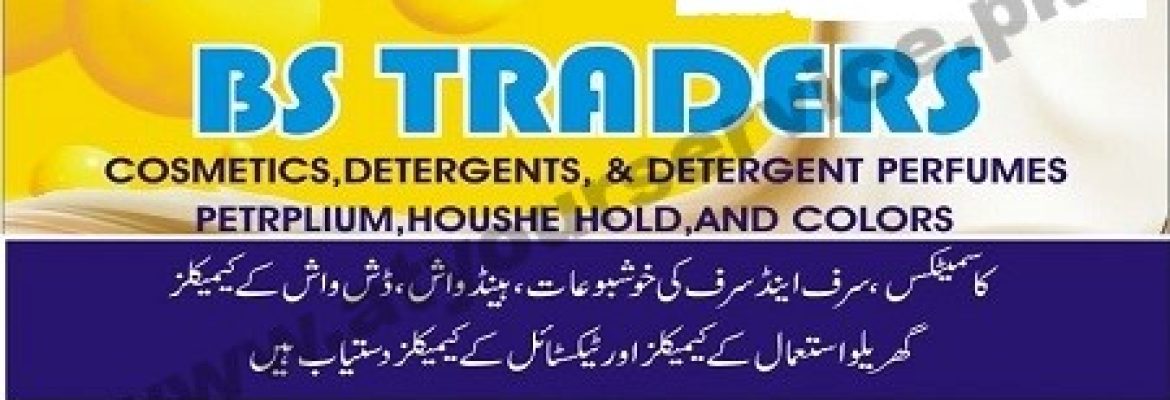 BS Traders Faisalabad – Cosmetics Detergents and Chemicals