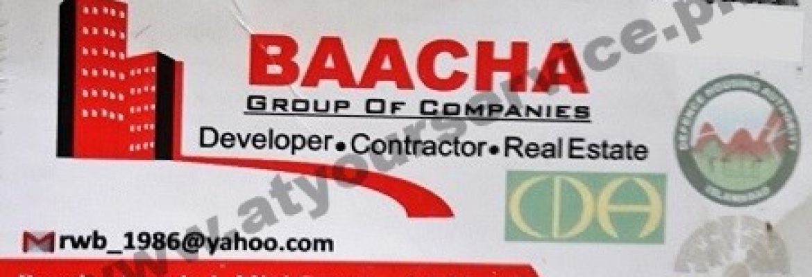 Baacha Group of Companies (Developer, Contractor, Real Estate) – Phase 7, Bahria Town, Rawalpindi